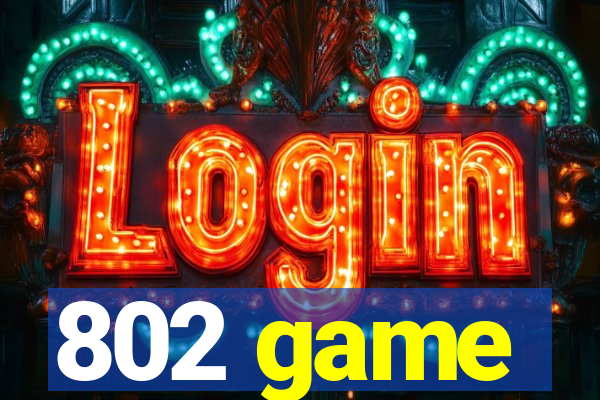 802 game